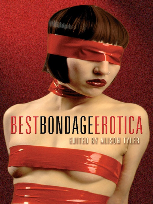 Title details for Best Bondage Erotica by Alison Tyler - Available